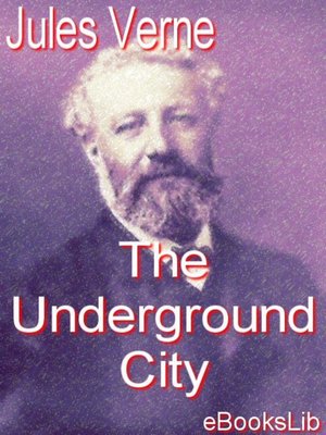 The Underground City - ebook